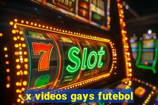 x videos gays futebol